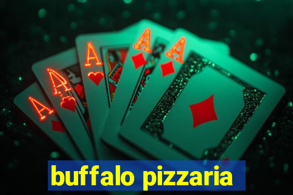 buffalo pizzaria